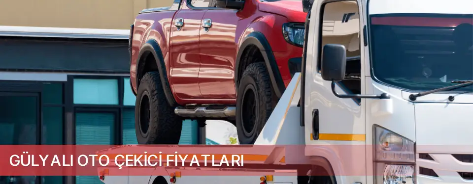 Gülyalı İlçemi Oto Çekici Fiyatları